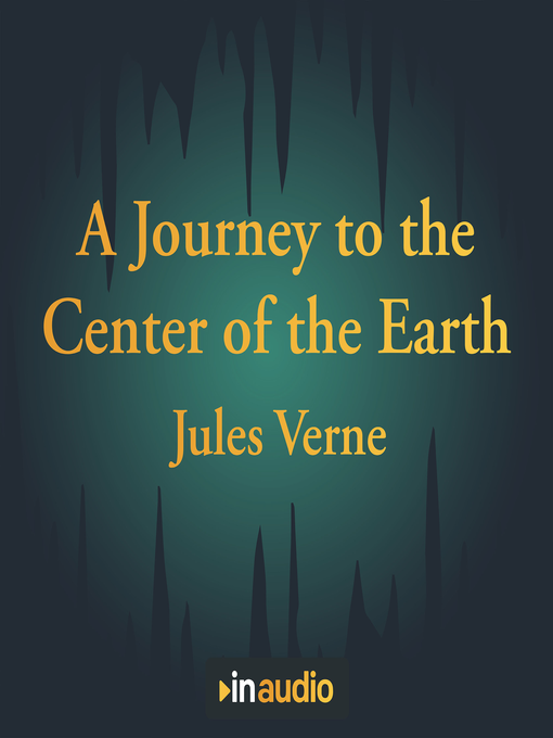 Title details for A Journey to the Center of the Earth by Jules Verne - Wait list